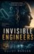 Invisible Independently Published Invisible Engineers Paperback