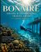Bonaire Diving and Snorkeling Travel Guide 2026-2027