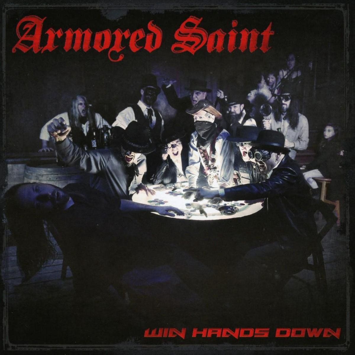 Armored Saint - Win Hands Down