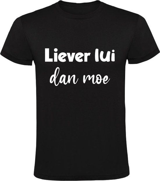 Sol's Liever lui dan moe Heren T-shirt Zwart XL