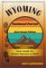 Wyoming National Forest Field Companion - Volume 1: Open Range Edition