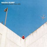 You Nada Surf - You Know Who You Are (LP)