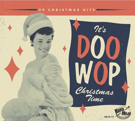 Sonic Rendezvous Koko Mojo Various Artists - It's Doo Wop Christmas Time (CD)