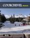 Courchevel France: A Luxury Coffee Table Book of Iconic Landmarks