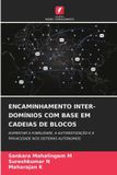 ENCAMINHAMENTO OmniScriptum SRL Encaminhamento Inter-Domínios Com Base Em Cadeias de Blocos