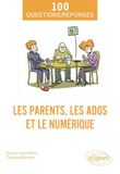 Les ELLIPSES Les parents, les ados et le numérique Paperback