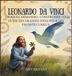 Leonardo Libri GmbH Rêveurs Qui l'Ont Fait- Leonardo Da Vinci Hardcover