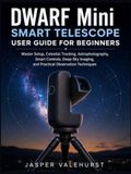 DWARF Mini Smart Telescope User Guide