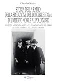 Storia della radio della spedizione del dirigibile Italia di Umberto Nobile al Polo Nord. Nuova ediz.