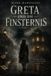 Greta Bol Greta und die Finsternis Paperback