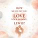 How Much Do You Love Your Mommy, Lewis?: A heartwarming children’s book about the love between a mother and her son