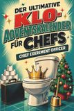 Der tiptop Der ultimative Klo-Adventskalender für Chefs