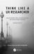 Think Taylor & Francis Verlag GmbH Think Like a UX Researcher: How to Observe Users, Influence Design, and Shape Business Strategy Paperback