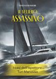 Il veliero assassino: I casi dell'ispettore Turi Mancuso