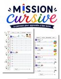 Mission Cursive: Le parcours pour apprendre à bien écrire