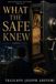 What the Safe Knew Paperback
