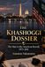 The Khashoggi Dossier: The Man in the American Record, 1975–2011