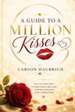 A Libri GmbH A Guide to a Million Kisses Paperback