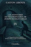 Les Libri GmbH Les aventures extraordinaires de Joseph Rouletabille IV: Le crime de Rouletabille - Rouletabille chez les bohï¿½miens Paperback