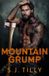 Mountain Men Mountain Grump Paperback