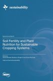 Soil Mdpi Ag Soil Fertility and Plant Nutrition for Sustainable Cropping Systems Hardcover