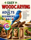 EASY Libri GmbH Easy Woodcarving for Adults and Beginners