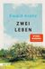 Zwei Dumont Buchverlag Zwei Leben