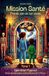 Mission Santé : Prends soin de ton corps !: Tome 1 : Opération Pyjama ! Roman illustré, ludique et éducatif pour les 7 à 12 ans