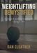 Weightlifting Demystified: A practical guide to learning the Olympic lifts