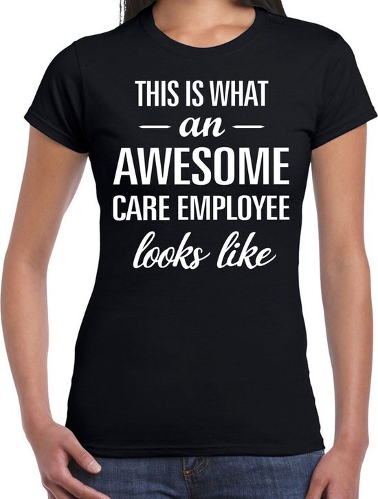 Bellatio Decorations Awesome care employee cadeau t-shirt zwart voor dames XL