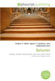 Baluster: Bol Baluster: Paperback, 68 pagina's, Frederic P. Miller, Agnes F. Vandome, OmniScriptum
