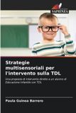 Strategie Edizioni Sapienza Strategie multisensoriali per l'intervento sulla TDL