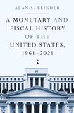 A Monetary and Fiscal History of the United States, 1961–2021