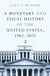 A Monetary and Fiscal History of the United States, 1961–2021
