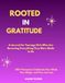 Rooted in Gratitude: A Journal for Teen Girls