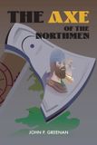 The Libri GmbH The Axe of the Northmen Paperback