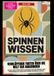 Spinnen-Wissen: Verblüffende Fakten über die Welt der Arachniden
