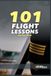 101 Aviation Bookstore LLC 101 FLIGHT LESSONS Airline pilot Paperback