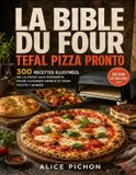 La Tefal La Bible du Four Tefal Pizza Pronto
