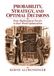 Probability, Strategy, and Optimal Decisions: From Mathematical Puzzles to Real-World Optimization