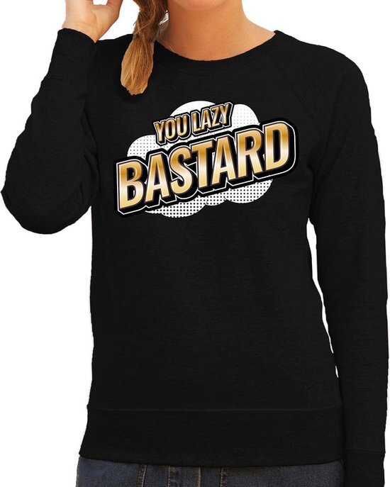 Bellatio Decorations You lazy Bastard fun tekst sweater voor dames zwart in 3D effect 2XL