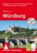 Rund Bergverlag Rother Rund um Würzburg: Wandern in Weinbergen, Wäldern und am Wasser. 42 Touren. Mit GPS-Tracks