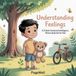 Understanding Pagewell Co Understanding Feelings: A Calm Emotional Intelligence Picture Book Series for Kids- Understanding Feelings