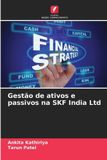 Gestão SKF India Ltd Gestão de ativos e passivos na SKF India Ltd Paperback