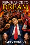 Perchance to Dream