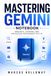 Mastering Gemini Notebook: Research, Learning, and Knowledge Management with AI