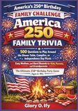 America 250 Family Trivia: 500 Questions to Play Around the Dinner Table, Campfire, or Independence Day Picnic Easy, Medium, and Hard Rounds for Kids, ... 250th Birthday Party Game (Ages 6–99)