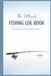 The Ultimate Fishing Log Book