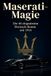 Maserati-Magie: Maserati Maserati-Magie