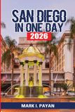 San Independently Published San Diego in One Day 2026